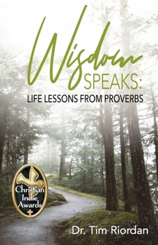 Paperback Wisdom Speaks: Life Lessons from Proverbs Book