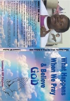 Paperback What Happens When We Pray and Believe God Book