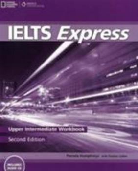 Hardcover Ielts Express Upper Intermediate: Workbook with Audio CD Book