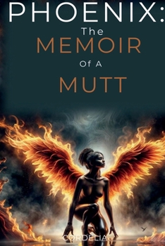 Paperback PHOENIX THE MEMOIR OF A MUTT Book