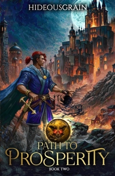 Paperback Path to Prosperity 2: A LitRPG Adventure Book