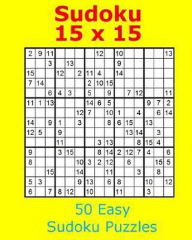 Paperback Sudoku 15 x 15 50 Easy Sudoku Puzzles Book