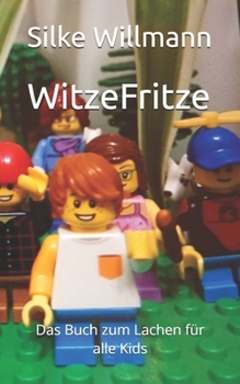 Paperback WitzeFritze: Das Buch zum Lachen für alle Kids [German] Book