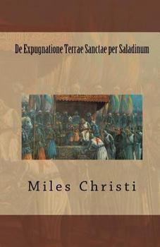 Paperback De Expugnatione Terrae Sanctae per Saladinum [Latin] Book