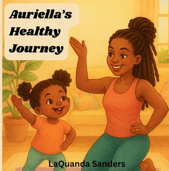 Paperback Auriella's Healthy Journey Book