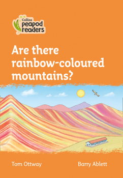 Paperback Are There Rainbow-Coloured Mountains?: Level 4 Book