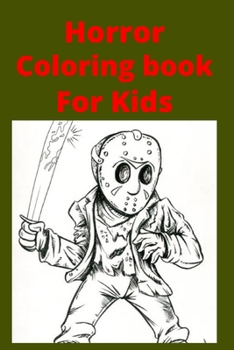 Paperback Horror Coloring book For Kids [Large Print] Book