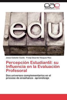 Paperback Percepción Estudiantil: su Influencia en la Evaluación Profesoral [Spanish] Book