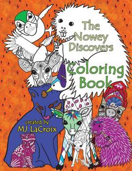 Paperback The Nowey Discovers Coloring Book: Based on characters of the children's picture book "Nowey Discovers". Easy and detailed drawings. Book