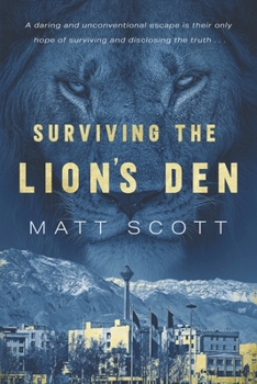 Paperback Surviving the Lion's Den Book