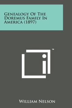 Paperback Genealogy of the Doremus Family in America (1897) Book