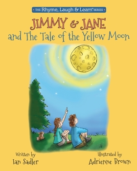 Paperback Jimmy & Jane and the Tale of the Yellow Moon Book