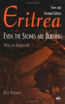 Paperback Eritrea: Even the Stones Are Burning Book