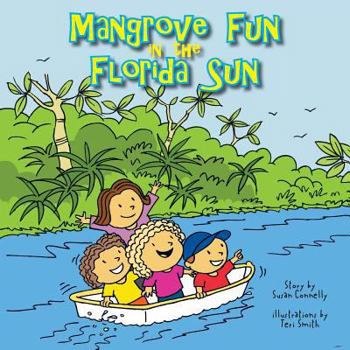 Paperback Mangrove Fun in the Florida Sun Book