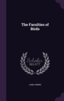 The Faculties Of Birds