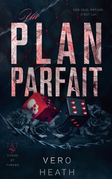 Un plan parfait (Titans Et Tyrans)