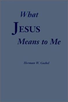 Hardcover What Jesus Means to Me Book