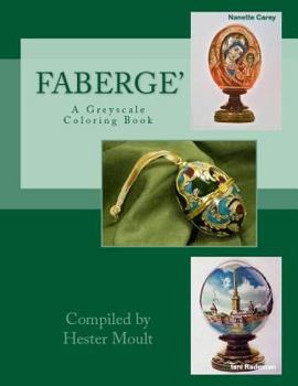 Paperback Faberge': A Greyscale Coloring Book