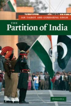 The Partition of India South Asian Edition - Book  of the New Approaches to Asian History