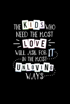 The Kids Who Need The Most Love Will Ask For It In The Most Unloving Way: Intervention Team Gifts