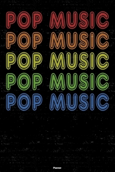Pop Music Planner: Pop Music Retro Music Calendar 2020 - 6 x 9 inch 120 pages gift