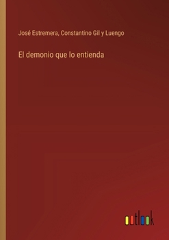 El demonio que lo entienda