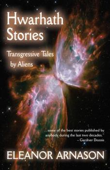 Paperback Hwarhath Stories: Transgressive Tales by Aliens Book