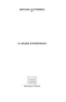 Hardcover La mujer ensimismada (Libros del Tiempo / All Time Books) (Spanish Edition) [Spanish] Book