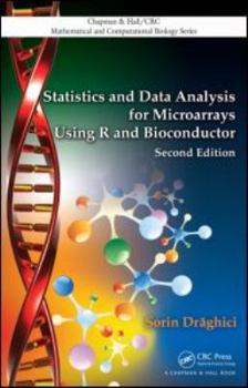 Hardcover Statistics and Data Analysis for Microarrays Using R and Bioconductor Book