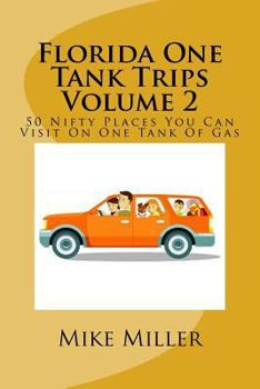Paperback Florida One Tank Trips Volume 2 Book