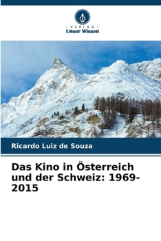 Paperback Das Kino in Österreich und der Schweiz: 1969-2015 [German] Book