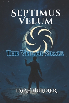 Paperback Septimus Velum: The Veil of Space Book