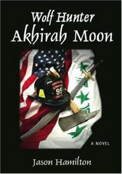 Paperback Wolf Hunter: Akhirah Moon Book