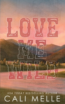 Love Me Wild