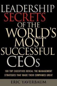 Hardcover Leadership Secrets of the World's Most Successful CEOs Book