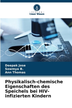 Paperback Physikalisch-chemische Eigenschaften des Speichels bei HIV-infizierten Kindern [German] Book