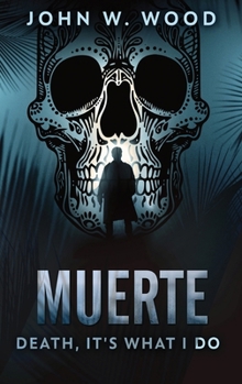 Hardcover Muerte - Death, It's What I Do [Large Print] Book