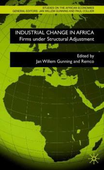 Hardcover Industrial Change in Africa: Zimbabwean Firms Under Structural Adjustment Book