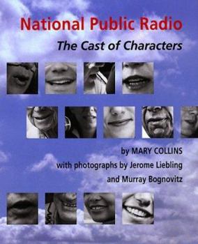 Hardcover National Public Radio: The Cast of Characters Book