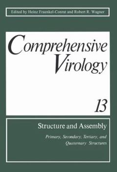 Paperback Comprehensive Virology Volume 13: Structure and Assembly: Primary, Secondary, Tertiary, and Quaternary Structures Book