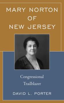 Hardcover Mary Norton of New Jersey: Congressional Trailblazer Book