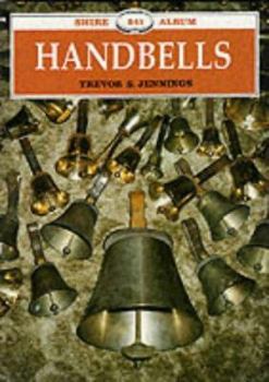 Paperback Handbells (Shire Album Series, No. 241) Book