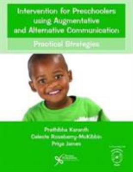 Paperback Intervention for Preschoolers Using Augmentative and Alternative Communication: Practical Strategies Book