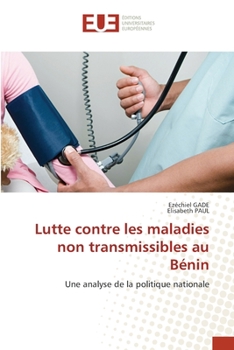 Paperback Lutte contre les maladies non transmissibles au Bénin [French] Book