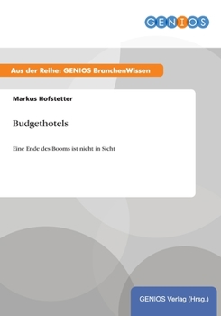 Paperback Budgethotels: Eine Ende des Booms ist nicht in Sicht [German] Book