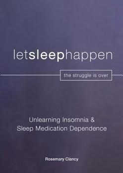 Paperback Unlearning Insomnia & Sleep Medication Dependence Book