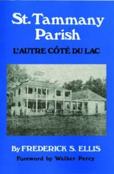 Paperback St. Tammany Parish: L'Autre Côté Du Lac Book