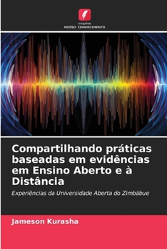 Paperback Compartilhando práticas baseadas em evidências em Ensino Aberto e à Distância [Portuguese] Book