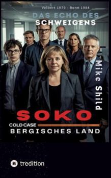 Paperback SOKO COLD CASE Bergisches Land: Das Echo des Schweigens [German] Book