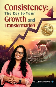 Paperback Consistency: The Key to Your Growth and Transformation Book